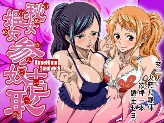 Nami and Robin’s Princess Sandwich