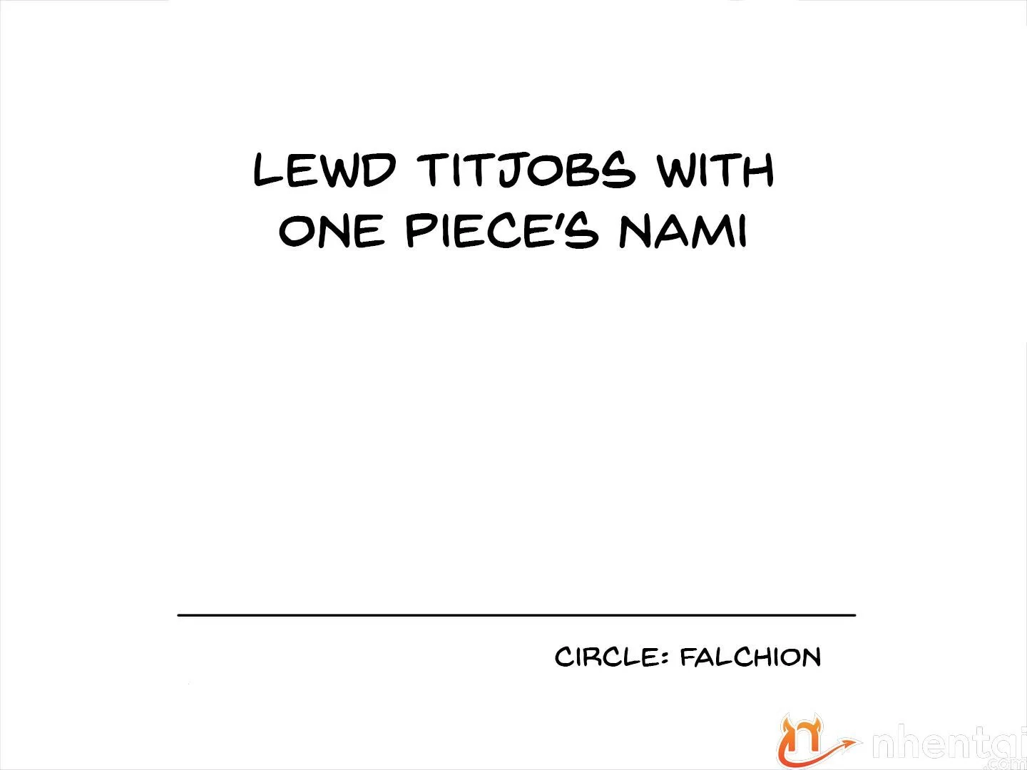 “Lewd titjobs with Nami – Falchion” Chapter 17, page 1