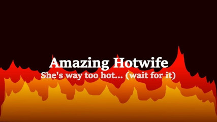 Amazing Hot wife shared