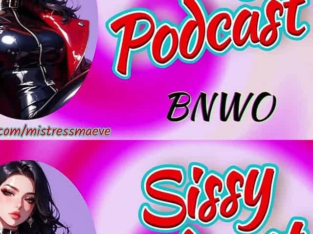 Mastix Maeve - Sissy Podcast