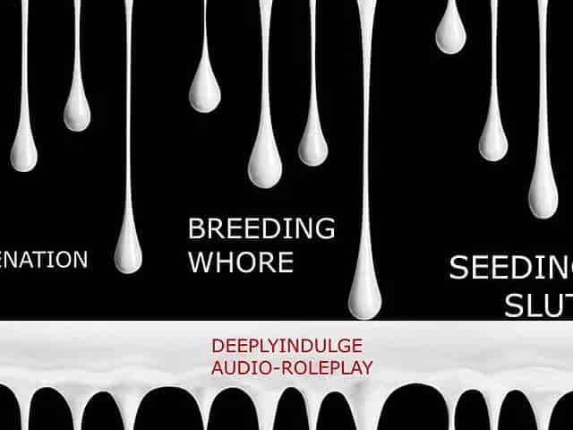 BREEDING WHORE GETS DEGRADED AND SEEDED LIKE THE GOOD SLUT SHE IS
