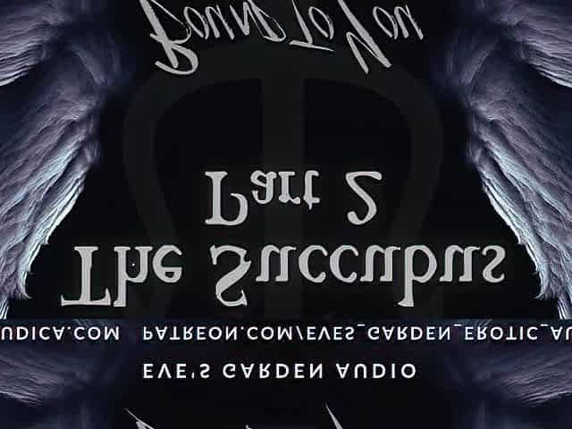 The Succubus 2: Bound to You - Erotic Audio for Men by Eve's Garden