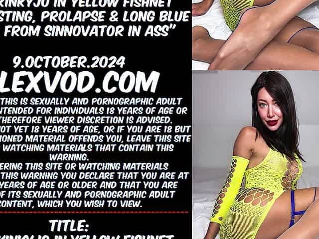 Hotkinkyjo in yellow fishnet anal fisting, prolapse & lengthy blue sex tool from sinnovator in booty