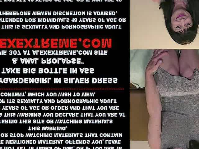 Dirtygardengirl in silver suit take large bottle in booty & anal prolapse