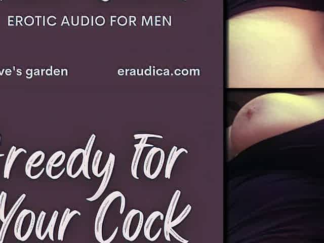 Greedy For Your Dick: I let myself fantasize about being licked and drilled by an exceedingly virile chap