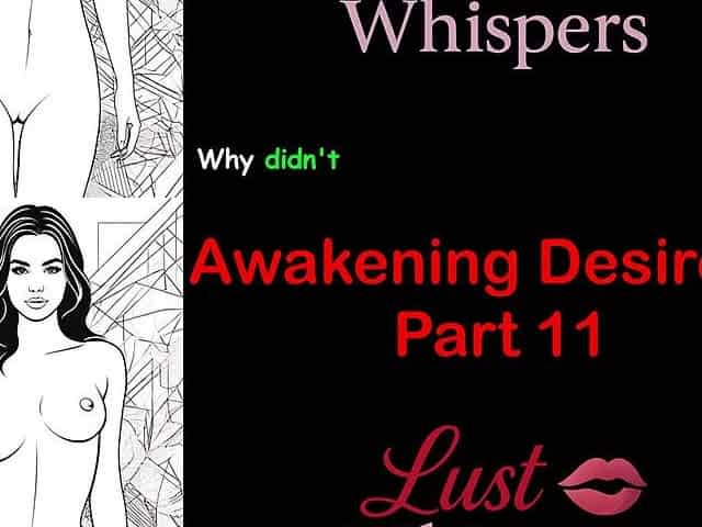 Awakening Desires - Part 11 - English Audio Story with Subtitle