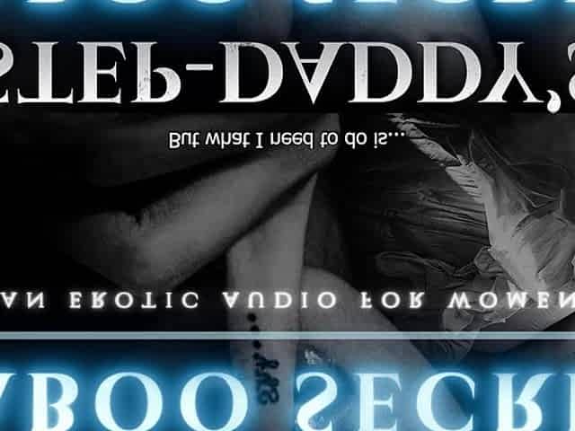 Step-Dad's Taboo Secret: Just This One time, Not at any time Once more! - An Erotic Audio ASMR Roleplay [M4F]