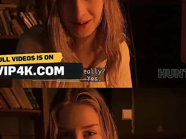 HUNT4K. A Youthful Girl picked up a Stranger at a bar