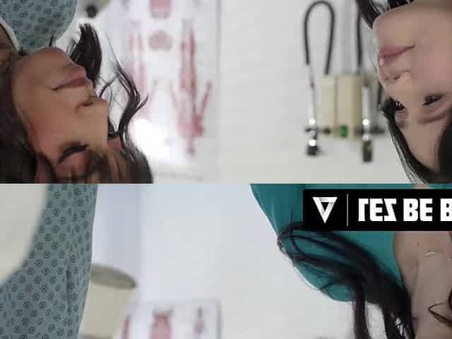 LEZ BE BAD - Nurse Yhivi & Doctor Casey Calvert Do An ANAL FISTING Exam On Breasty Patient Ravyn Alexa