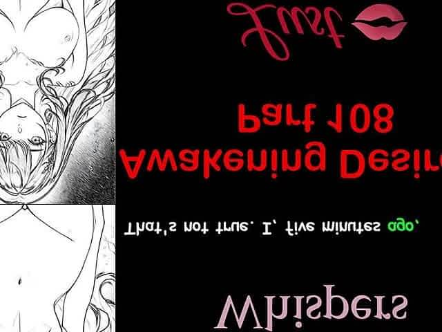 Awakening Desires - Part One Hundred Eight - English Audio Story with Subtitle