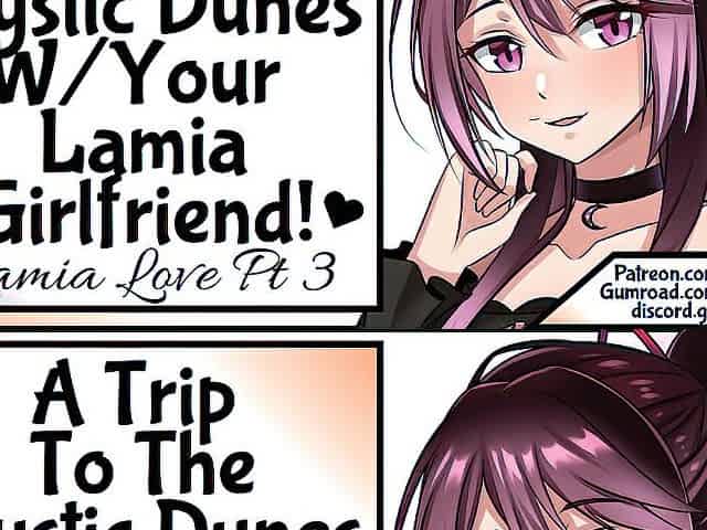 [Lamia Love Pt three] A Travel To The Mystic Dunes With Your Lamia Girlfriend!