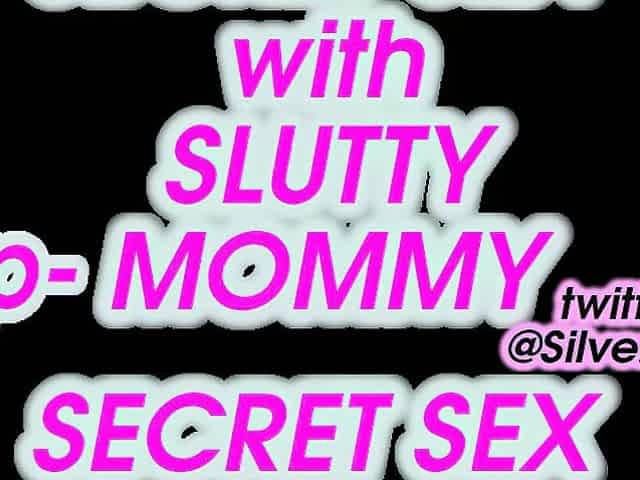 SECRET SEX WITH CONCUPISCENT step MAMA