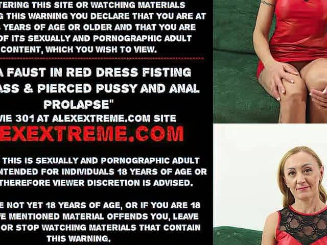 Irina Faust in red suit fisting one as well as the other butt & pierced vagina and anal prolapse