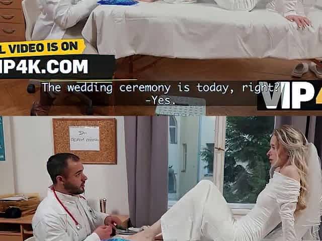 VIP4K. The Concupiscent Doctor is unsure of how to respond to the Nice-looking Bride