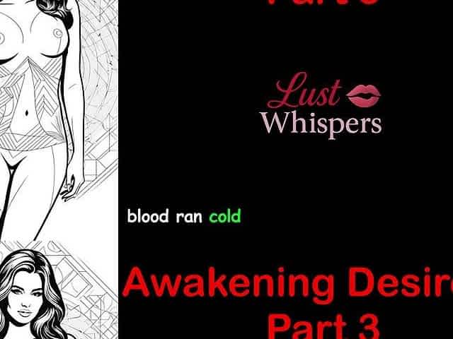 Awakening Desires - Part 3 - English Audio Story with Subtitle