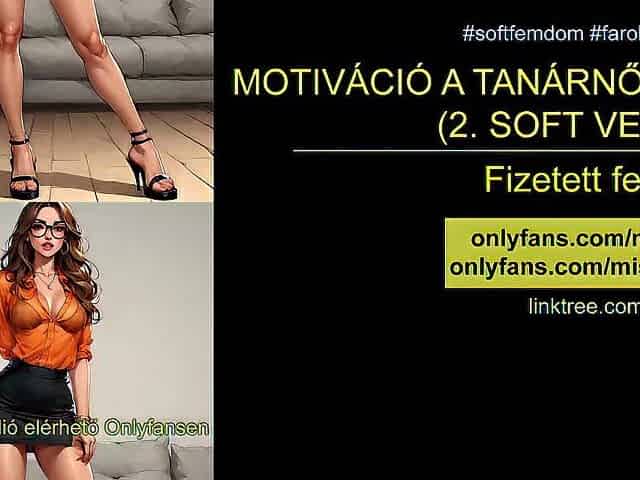 Teacher - motivating students - hungarian soft f3mdom , hungarian audio