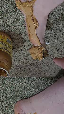 Putting Peanut Butter and my feet for u to lick clean