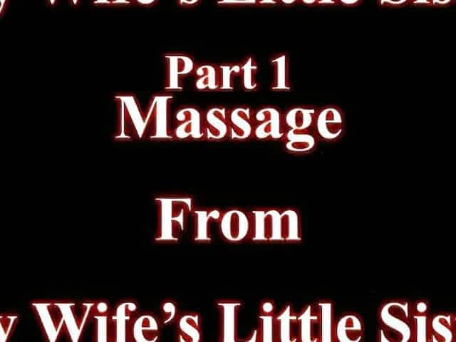 Massage From My Wife's Lewd Little Sister Part 1 Deliah Grace