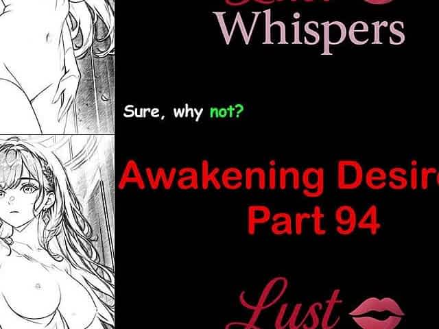 Awakening Desires - Part 94 - English Audio Story with Subtitle