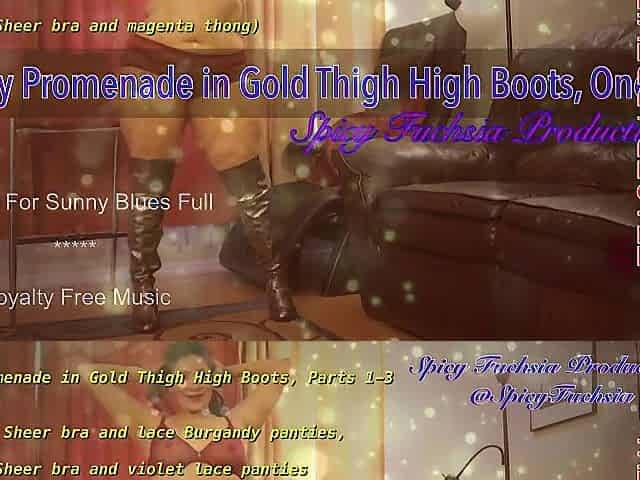 Panty Promenade in Gold Haunch High Boots, Parts 1-three, PREVIEW