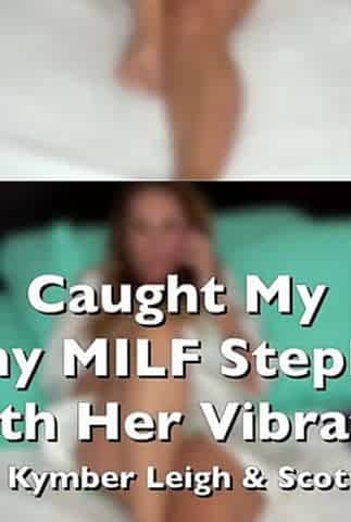 Caught Horny MILF Stepmom with Her Vibrator!
